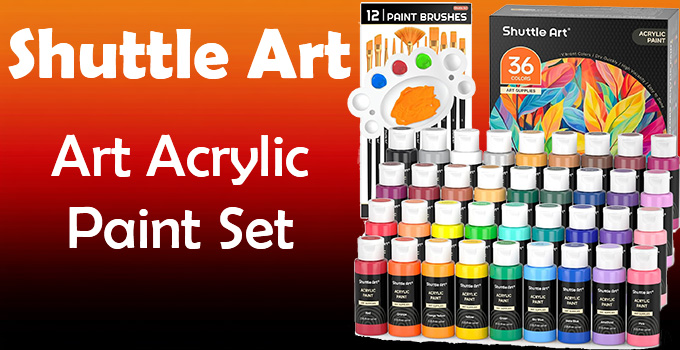 Shuttle Art Acrylic Paint Set Review