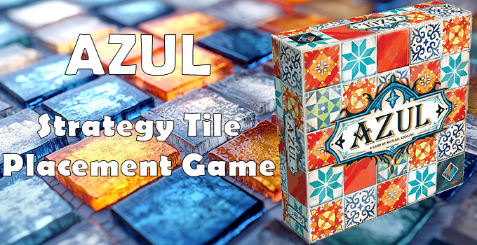 Azul Board Game Review