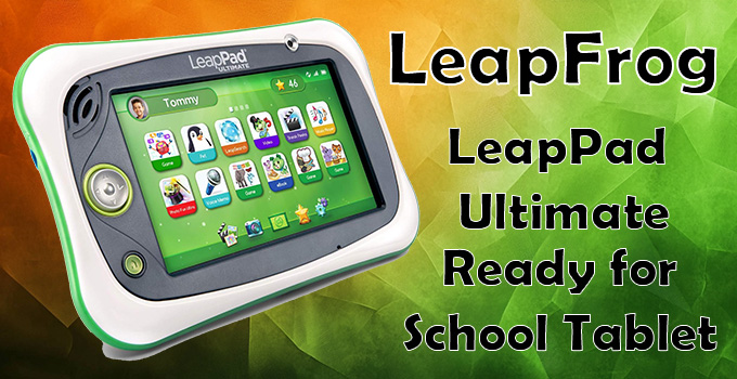 LeapFrog LeapPad Ultimate Ready for School Tablet Review