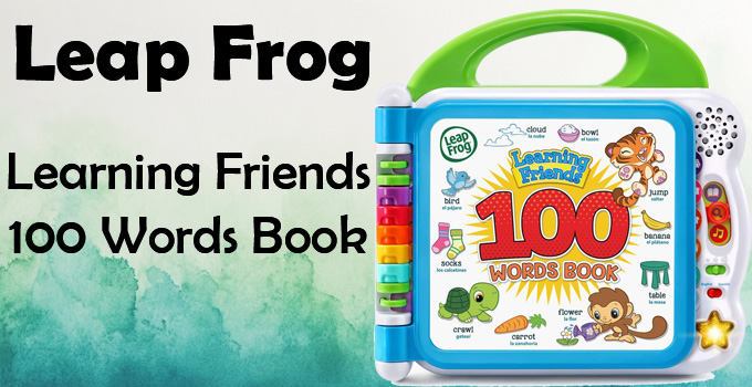 LeapFrog Learning Friends 100 Words Book Review